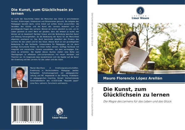 Die Kunst, Zum GlüCklichsein Zu Lernen Mauro Florencio LóPez ArelláN Taschenbuch-image