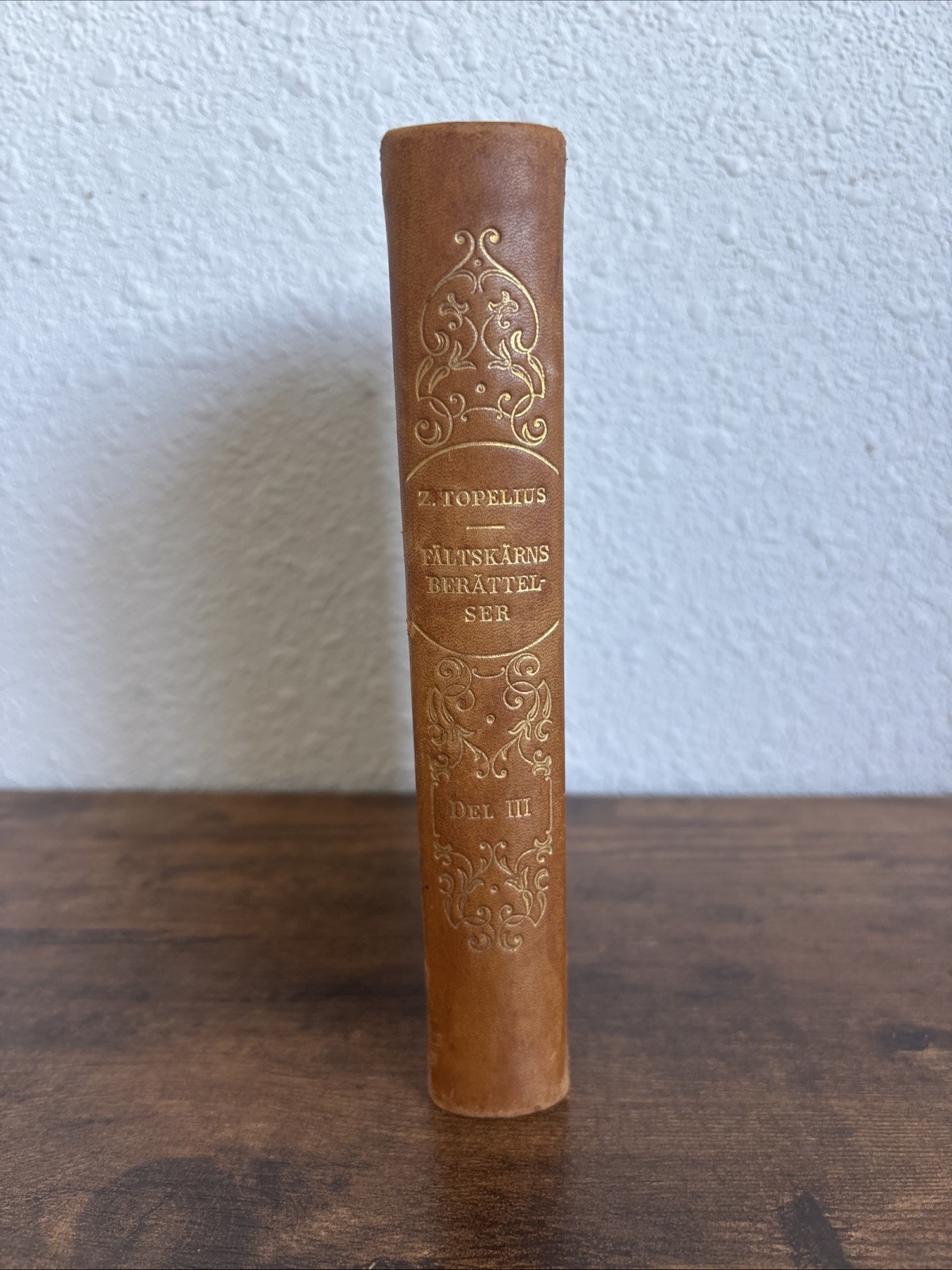 Zacharias Topelius Fältskärns berättelser Del III 1927 Swedish Hardcover