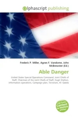 Frederic P. Miller (u. a.) | Able Danger | Taschenbuch | Englisch