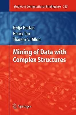 Mining of Data with Complex Structures - 9783642267031