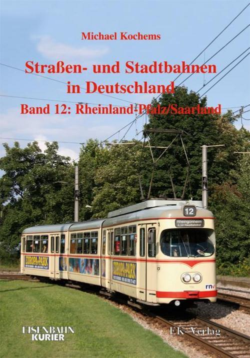 Thumbnail - Strassen- Und Stadtbahnen In Deutschland 12. Rheinland-pfalz/