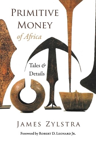 Thumbnail - James P Zylstra Primitive Money Of Africa (taschenbuch)