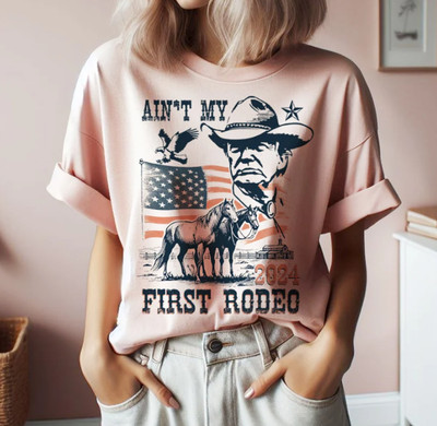 Ain'T My First Rodeo Shirt, Western Trump Shirt, Trump 47, Cowboy Trump Shirt