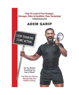 Stop Thinking Start Acting, Garip, Adem