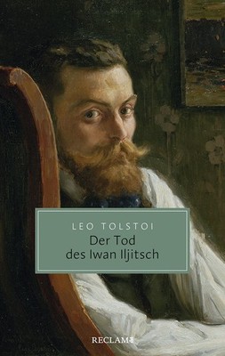 Der Tod des Iwan Iljitsch Erzählung
