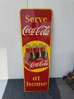 New ListingVintage Serve Coca Cola at Home Tin Sign 1950  (18” X 54”)