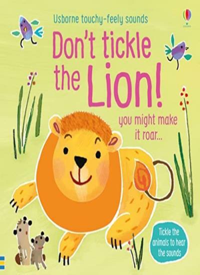 Don't Tickle the Lion! (Touchy-Feely Sound Books).by Taplin, Larranaga New** - Image 7