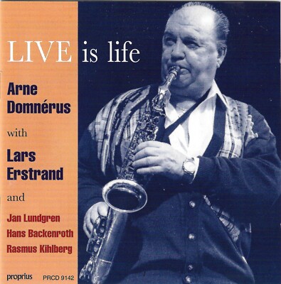 Arne Domnérus with Lars Erstrand - Live Is Life (1995) CD