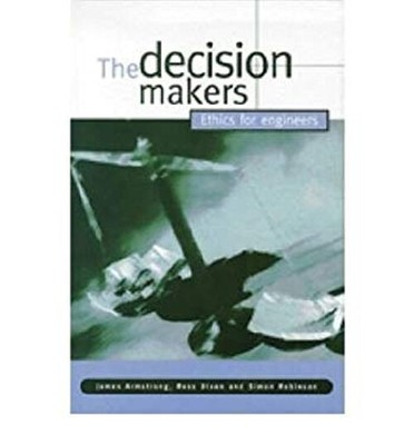 The Decision Makers: Ethics für Ingenieure Hardcover