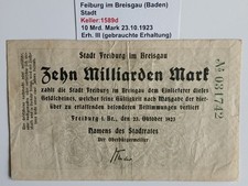 Freiburg im Breisgau (Baden) Stadt Keller:1589d 10 Mrd. Mark 23.10.1923 Erh.III