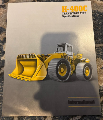 International Harvester H-400C Trak'R Tred Tire Pay Wheel Loader Brochure AMIL25
