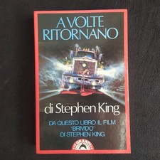 STEPHEN KING - A VOLTE RITORNANO - BRIVIDO BOMPIANI 1988 ( OSSESSIONE CARRIE )