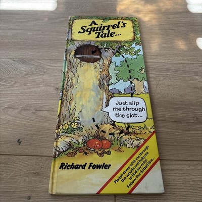 A SQUIRREL'S TALE By Richard Fowler - Hardcover-GOOD