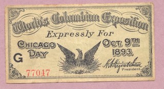 World's Columbian Exposition Chicago Day October 9 1893 G Ticket True Auction