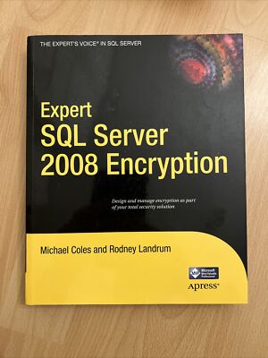 Expert SQL Server 2008 Encryption von Rodney Landrum (2011, Taschenbuch)