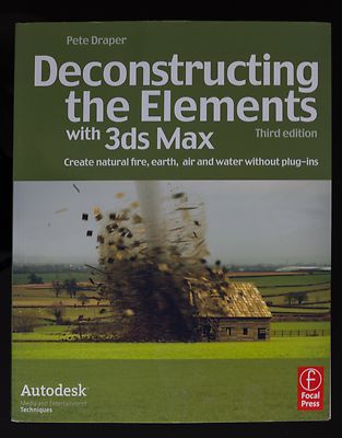 Deconstructing the elements with 3ds Max - Third Edition