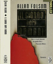 Il giorno dopo domani. . Allan Folsom. 1999. .