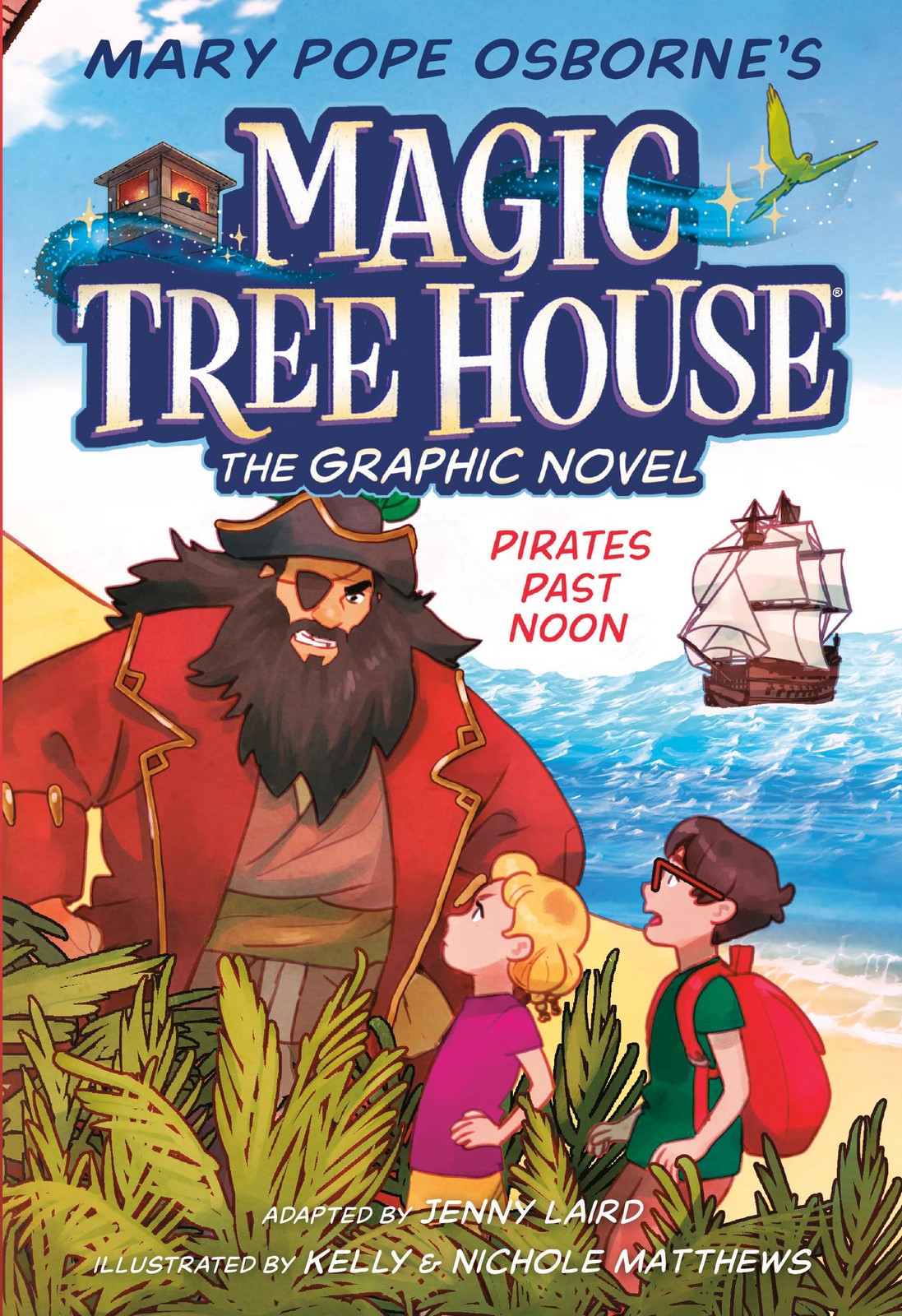 Pirates Past Noon Graphic Novel (Magic Tree House Novels) Multicolor