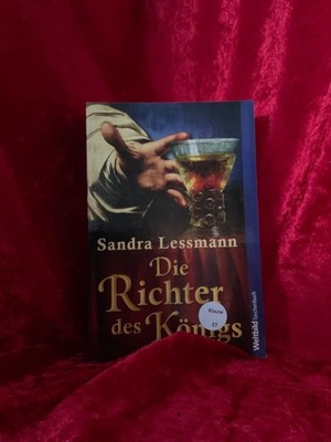 Die Richter des Königs : Roman. Weltbild-Taschenbuch Lessmann, Sandra: