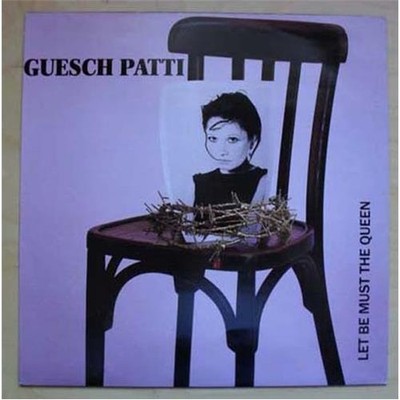 GUESCH PATTI LET BE MUST THE QUEEN 12'' P/S - 3 TRACKS UK