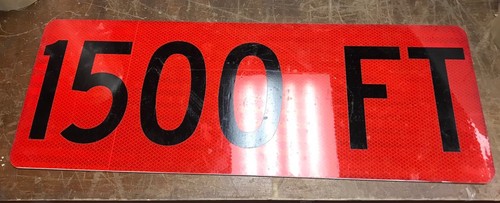 Road Sign  1500 ft Fluorescent With Aluminum Road Sign 24 X9