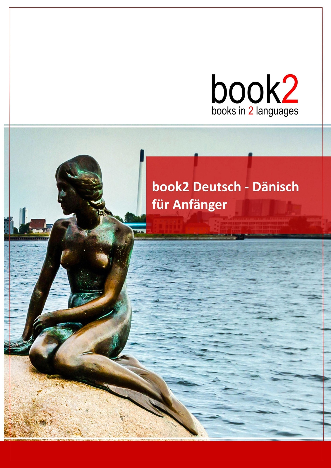Thumbnail - Book2 Deutsch - Dänisch Für Anfänger Ein Buch In 2 Sprachen Johannes