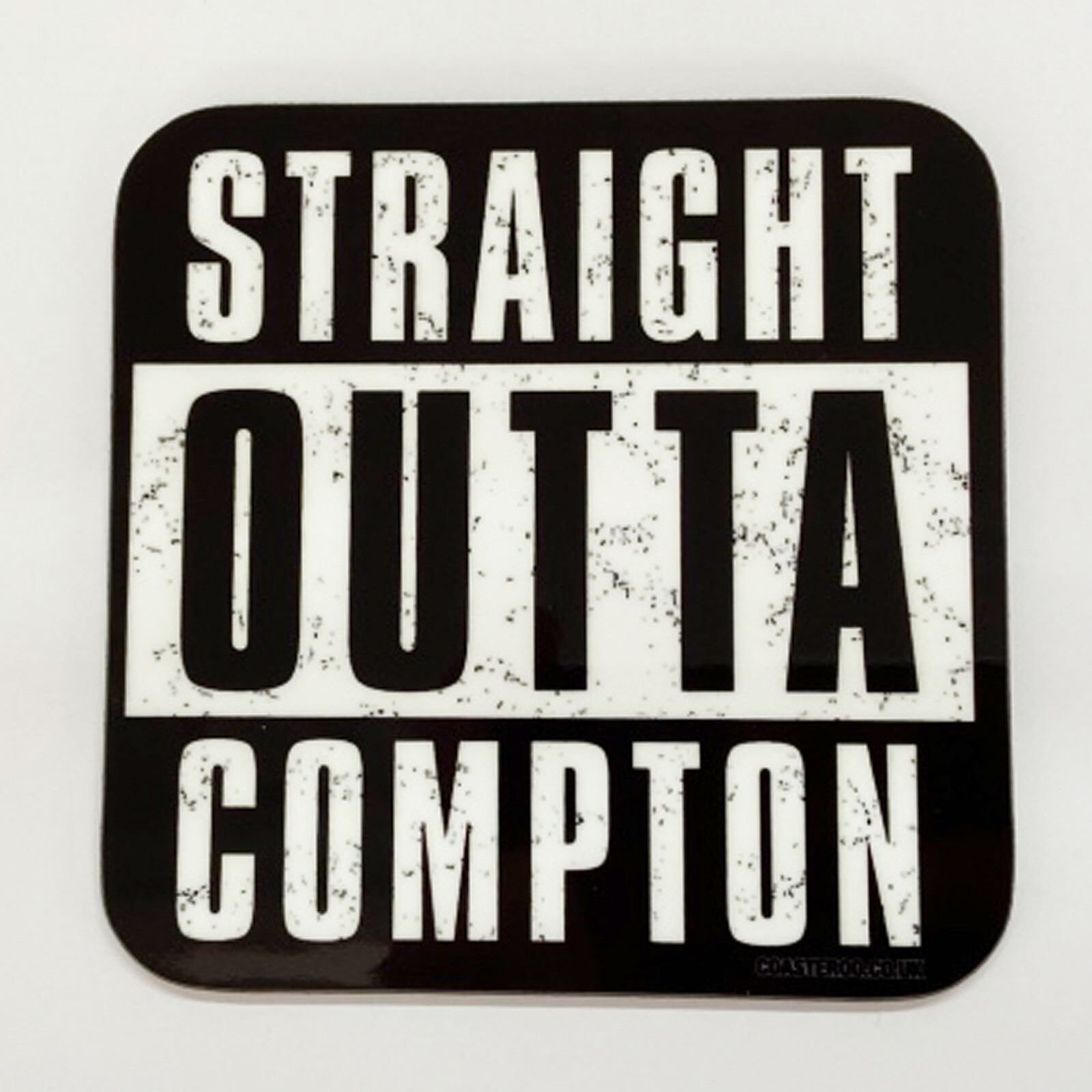 STRAIGHT OUTTA COMPTON - Coaster / Bar Mat - Sturdy, Gloss, Original