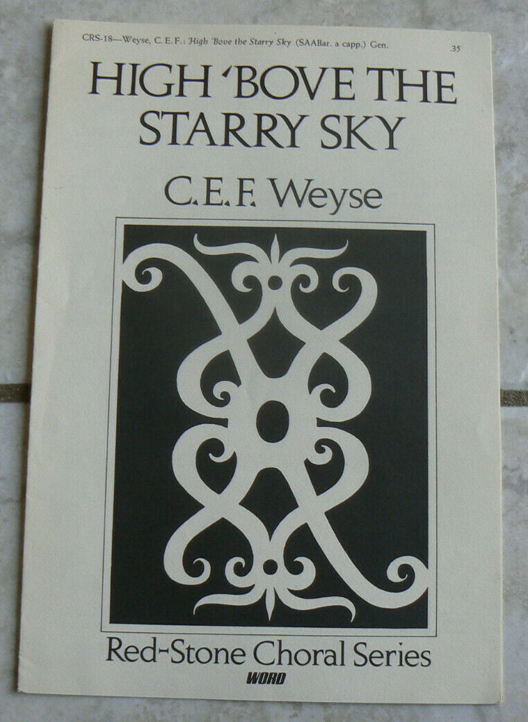 High 'Bove the Starry Sky,C.E.F.Weyse 1972 sheet music SAABar. a cappella,Red-St