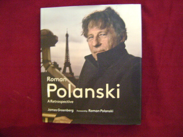 Polanski, Roman & James Greenberg. Roman Polanski. A Retrospective