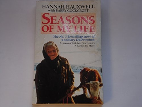 Seasons of My Life: Story of a Solitary Daleswo... by Cockcroft, Barry Paperback