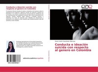 Conducta E IdeacióN Suicida Con Respecto Al Genero En Colombia Karen Lizeth Cast