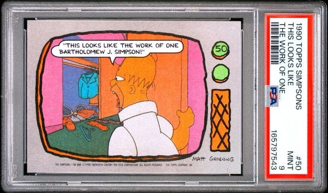 PSA 1990 TOPPS SIMPSONS #50 THIS LOOKS LIKE THE WORK OF ONE...