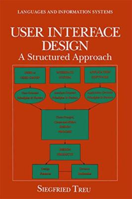 User Interface Design : A Structured Approach                                  