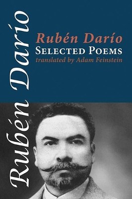 Ruben Dario Selected Poems (Taschenbuch)