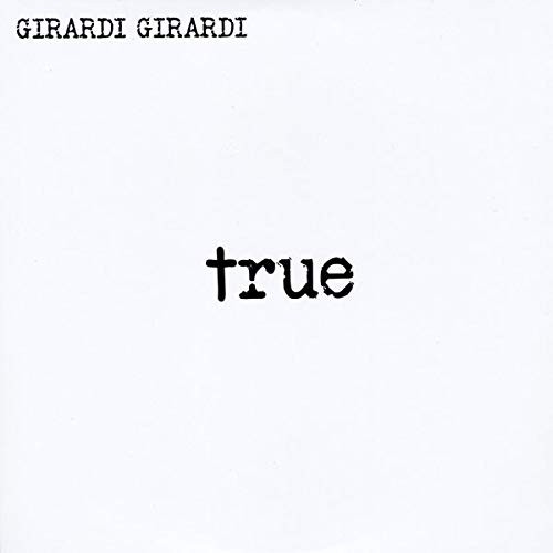Girardi Girardi True (CD) (ИМПОРТ ИЗ Великобритании)