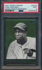2001 Topps Chrome Cool Papa Bell WCB4 HOF What Could Have Been PSA 9 Mint