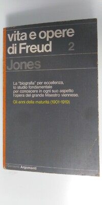 Vita e opere di Freud. II Gli anni della maturità (1901-1919) - Jones - Garzanti