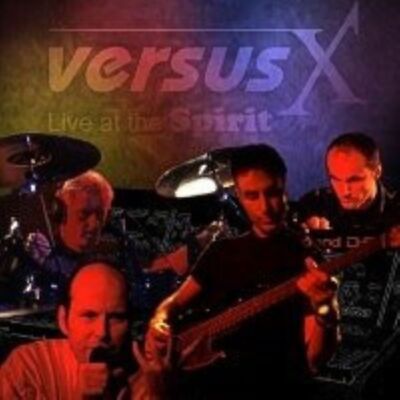 Versus X - Live At The Spirit                                              (neu)