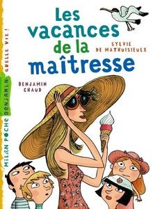 Les vacances de la maîtresse T.4 von Mathuisieulx, ... | Buch | Zustand sehr gut