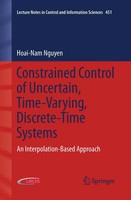 Hoai-Nam Nguyen | Constrained Control Of Uncertain, Time-Varying,...
