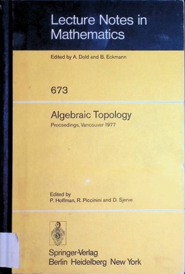 Algebraic Topology: Proceedings, University of British Columbia, Vancouver, Augu