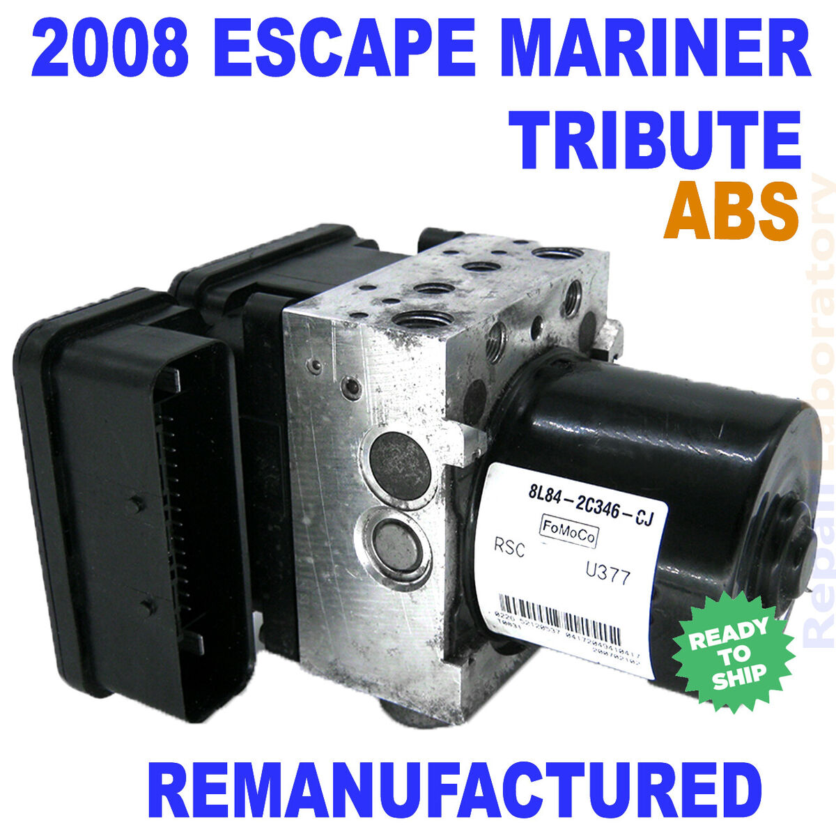 ✓ReBuilt✓ 8L84-2C346-CJ 2008 Escape, Mariner, Tribute ABS Anti-Lock brake Pump | eBay ✓ReBuilt✓ 8L84-2C346-CJ 2008 Escape, Mariner, Tribute ABS Anti-Lock brake Pump | eBay