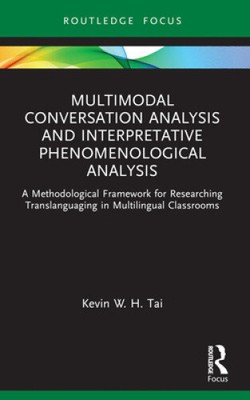 Multimodal Conversation Analysis and Interpretative Phenomenological Analysis: