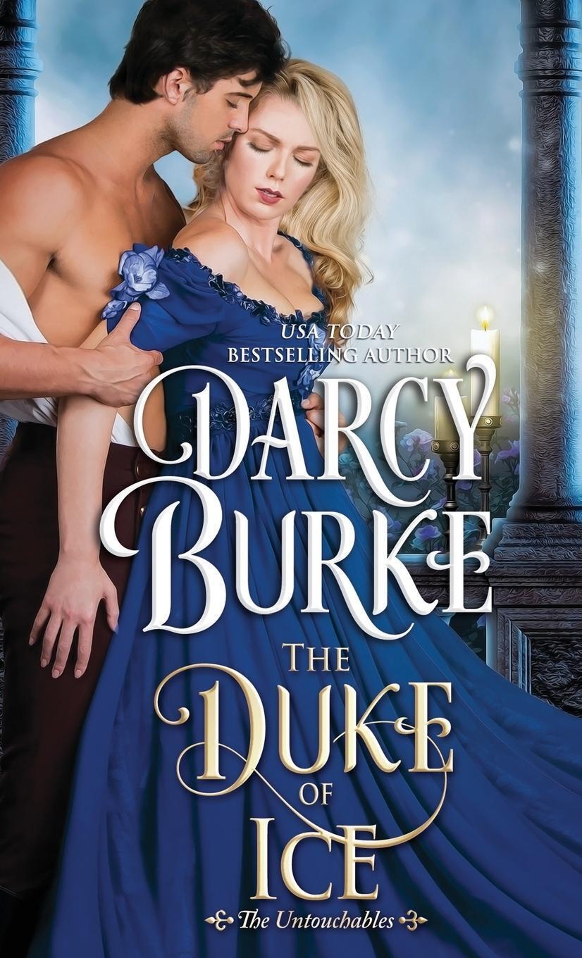 Thumbnail - The Duke Of Ice | Darcy Burke | Taschenbuch | The Untouchables |