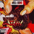 Well Done Action Bronson and Statik Selektah Audio CD