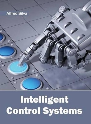 Intelligent Control Systems (Gebundene Ausgabe) (US IMPORT)