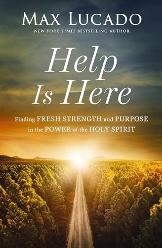 Help is Here: Finding Fresh Strength and Purpose by Max Lucado (PB 2024) - Image 8