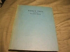 FANCY THIS by Jack Frost - 1938 -  A NEW ENGLAND SKETCH BOOK