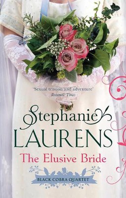 The Elusive Bride: Number 2 in series by Stephanie Laurens Paperback Book