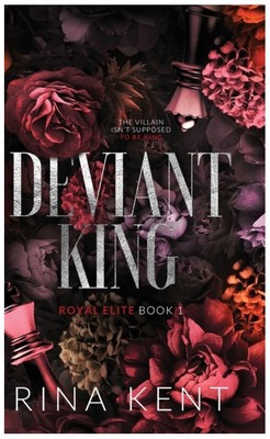 Deviant King: Special Edition Print (Royal Elite Special Edition 1) Hardcover...